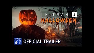 HITMAN 2 - Halloween Trailer (Free Update)