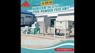 Horizontal Powder Feed Production Unit--Output of 3-5T/H