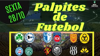 PALPITES DE APOSTAS DE FUTEBOL PARA O DIA 28/10/2022 (SEXTA)!!! CONFIRA AGORA MESMO!