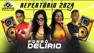 FORRÓ DELÍRIO 2024 // JUNHO, REPERTÓRIO NOVO ATUALIZADO// Jotinha Divulgações.