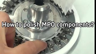 How to polish MPO Connectors?