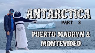 ANTARCTICA Part -3 Puerto Madryn,Argentina,Montevideo|KLP TRAVELLER |KL PRADEEP #antarctica