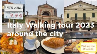 Italy Walking tour 2023 around the city |center of San pietro in casale|