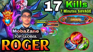 Roger SAVAGE Super Agrressive Rotation |Roger Gameplay| |Top Global| |Best Build| By: MobaZane -MLBB