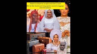 palace in disarray as igbi and olori 2 face bloʻck the truck carrying queen naomi's luggage into the