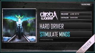 Hard Driver - Stimulate Minds (HQ + HD Preview)