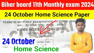 Bihar board 11th 24 October Monthly Exam Home Science question paper 2024 11th Home Science question