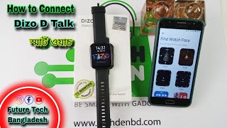 How to Connect DIZO Watch D Talk  Smartwatch Video 2023 || Future Tech Bangladesh || Tech Den