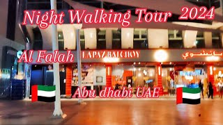 Night Walking Tour 2024 Al Falah and Muroor Street Abu Dhabi🇦🇪 /TRAVEL AND WORKTV