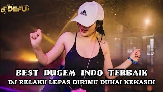 DJ RELA KU LEPAS DIRIMU DUHAI KEKASIH KU X FULL BASS NEW 2024