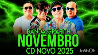 BANDA GRAFITH NOVEMBRO CD NOVO REPERTÓRIO NOVO 2025