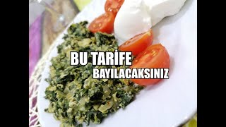 ISPANAĞI SEVDİREN  PRATİK TARİF  | YUMURTALI ISPANAK KAVURMASI