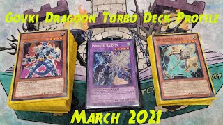 2nd Place Gouki Dragoon Turbo Deck Profile March 2021