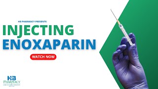 Injecting Enoxaparin