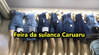 PESQUISA DE ROUPAS JEANS NA FEIRA DA SULANCA DE CARUARU PERNAMBUCO VEJA QUE PREÇOS