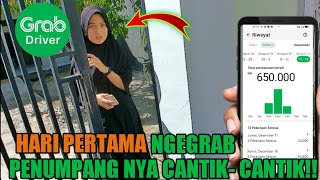 HARI PERTAMA NGEGRAB  DAPAT 650 RIBU | PENUMPANG NYA CANTIK-CANTIK