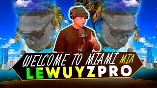 REACCION A Welcome To Miami - Lewuyzpro x Miarecordingstudios