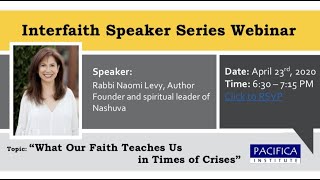 Interfaith Webinar: What Our Faith Teaches us in Times of Crises, Rabbi Naomi Levy