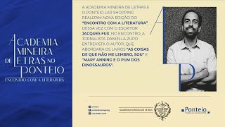 "Encontro com a Literatura", com o escritor Jacques Fux