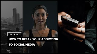 How to Break Your Addiction to Social Media