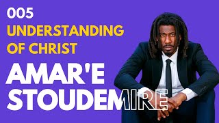 Understanding of Christ? 005 - Amar'e Stoudemire