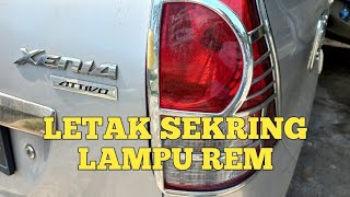 LETAK SEKRING LAMPU REM XENIA AVANZA