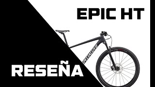 Specialized Epic HT 2020 - RESEÑA