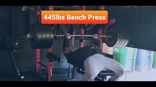 445lb Bench Press No spotter Wearing Flip Flops