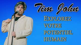 Timothé John Explorez votre potentiel!