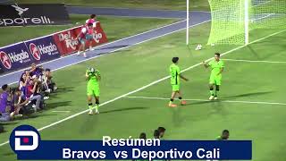 Resúmen Fc Juárez Bravos vs Deportivo Cali