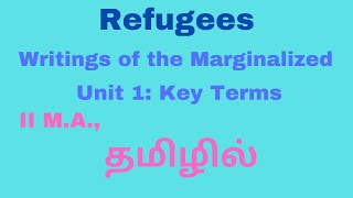 Refugees- Writings of the Marginalized| Key term| IIM.A., | Summary in Tamil