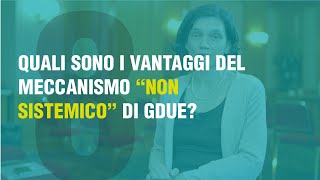 Quali sono i vantaggi del meccanismo "non sistemico" di Gdue?