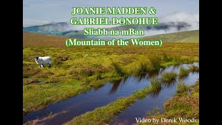 JOANIE MADDEN & GABRIEL DONOHUE:    Sliabh na mBan  (Mountain of the Women)