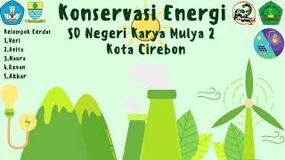 Kampanye Konservasi Energi | Kelompok Cerdas