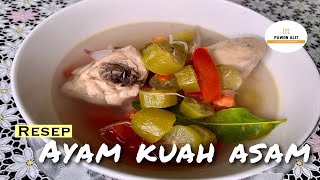 RESEP AYAM KUAH ASAM || MENU SEHAT TANPA MINYAK