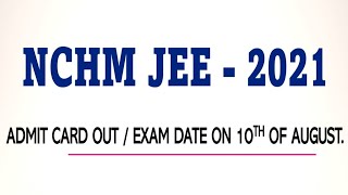 NCHM JEE Admit Card 2021| How to download NCHM JEE Admit Card 2021| NCHM Exam date for IHM entrance