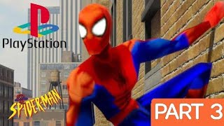 SPIDER-MAN PS1 PLAYTHROUGH I PART 3 | POLICE CHOPPER CHASE