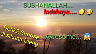 Indahnya Sunrise di sikunir Dieng.