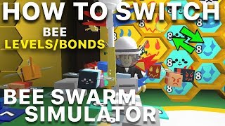 Roblox Bee Swarm Simulator - How To Switch Bee Bonds