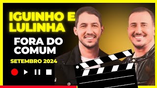 Iguinho e Lulinha - Fora do comum 2024