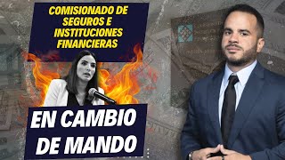 Comisionado de Seguros e Instituciones Financieras en Cambio de Mando