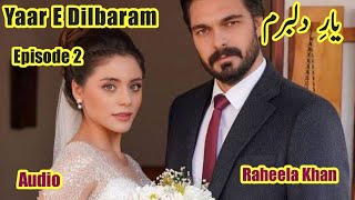 Yaar E Dilbaram Novel Episode 2 | Raheela Khan | Cousin Marriage based Comedy Novel | Urdu Novel