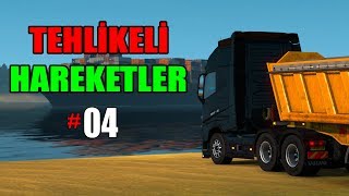 [#04 Tehlikeli Hareketler] "Euro Truck Simulator 2" "MP"