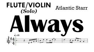 ALWAYS Atlantic Starr Flute Violin Sheet Music Backing Track Partitura Solo