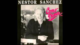 De nuevo otra vez - Nestor Sanchez