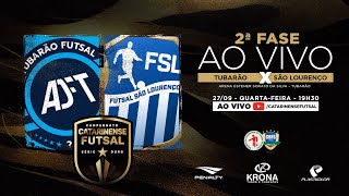 CAMPEONATO CATARINENSE SÉRIE OURO 2023 - 2ª FASE - Tubarão Futsal X Futsal São Lourenço