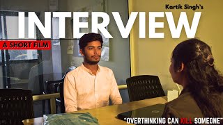 Interview | A short film | vishal dave | kartik singh |