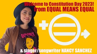 Singer/Songwriter Nancy Sanchez Performs On Consitution Day for EQUAL MEANS EQUAL