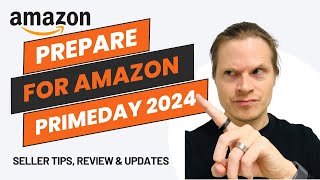 Maximize Your Sales: How to Prepare for Amazon Prime Day 2024!