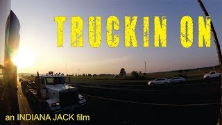 Truckin On